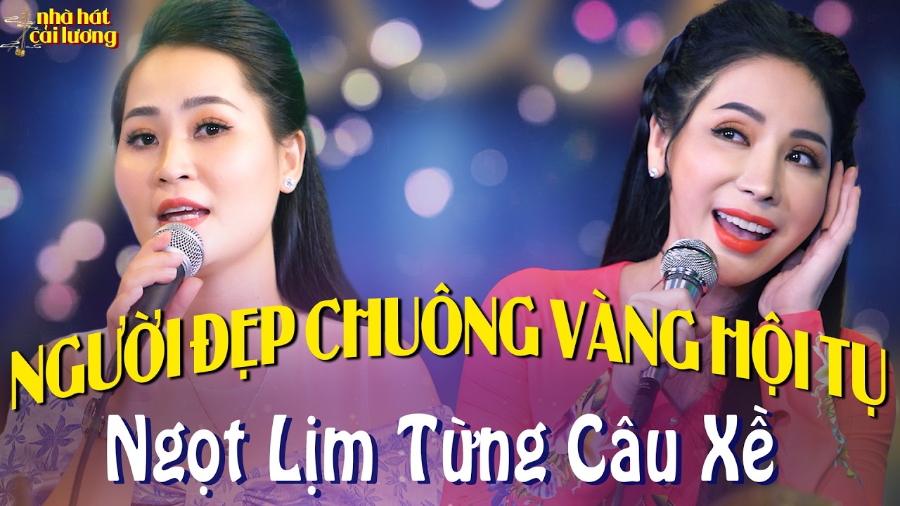 Đêm Nhạc Người Đẹp Chuông Vàng Hội Tụ Ca Cổ Hơi Dài Thỏa Thuê🌟Huyền Trang Ngọc Diễm Ca Cổ Cải Lương