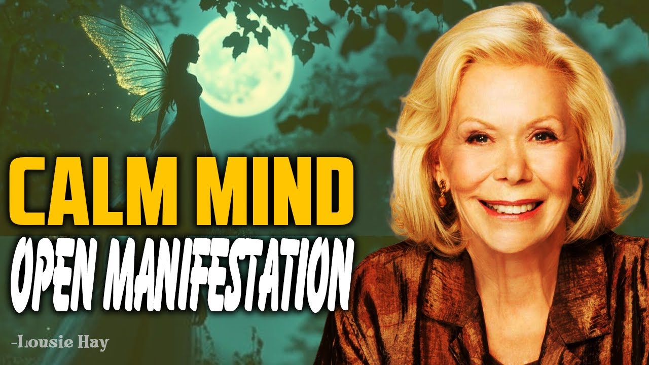 Louise Hay - When You Relax, Everything You Desire Finds You - YouTube