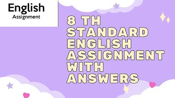 8TH STD ENGLISH ASSIGNMENT -1 WITH ANSWERS #8thstandard #assignment #english #withanswers