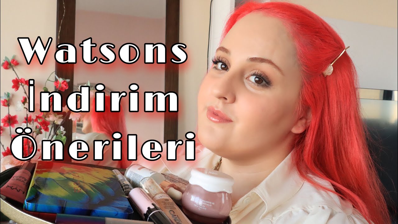 WATSONS İNDİRİMİNDEN KAÇIRILMAMASI GEREKEN ÜRÜNLER