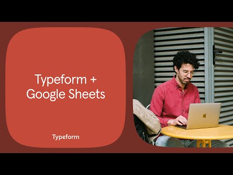 How to use the Google Sheets Typeform integration  | Typeform Help Center