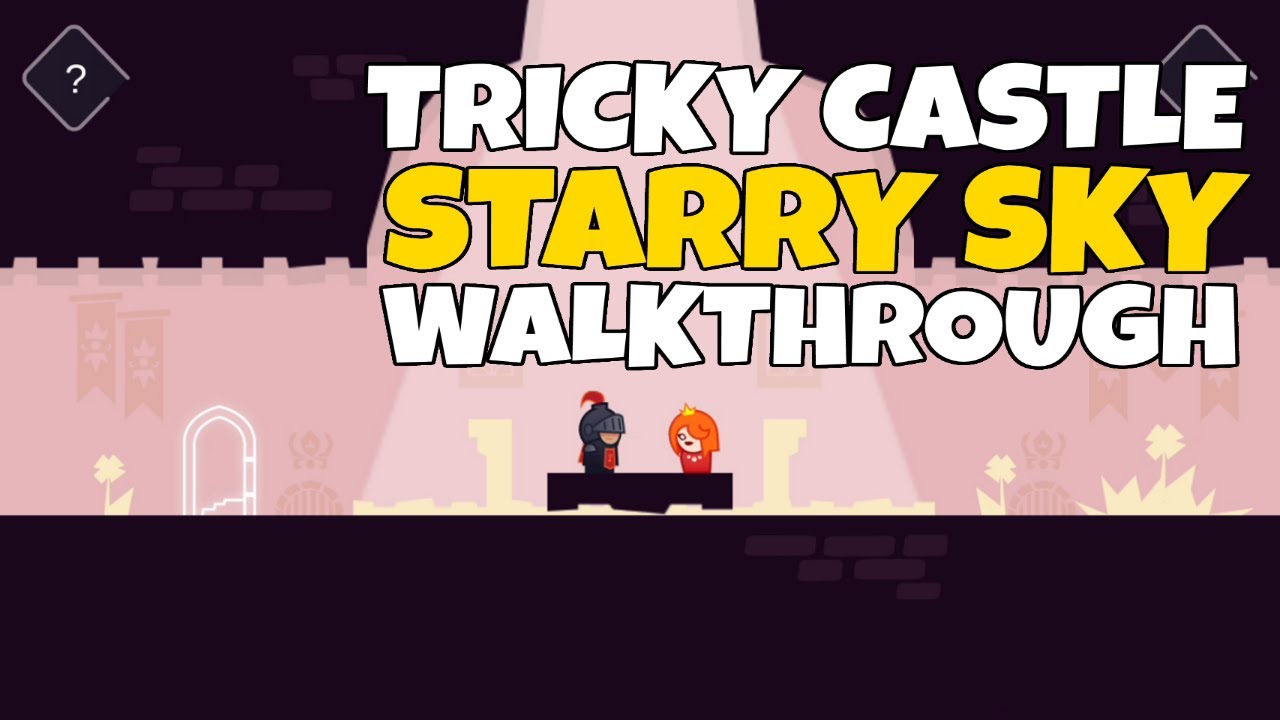 Tricky Castle STARRY SKY Level 1 2 3 4 5 Walkthrough YouTube
