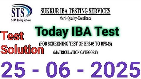 25 June Test Solution | Today IBA Test | 25-06-2025 | Matriculation Category Screening Test