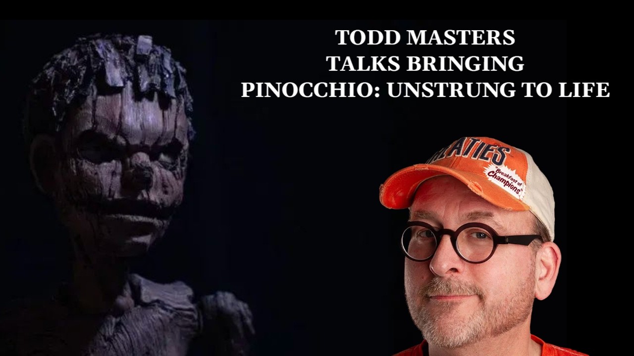FX Master Todd Masters Talks Pinocchio: Unstrung