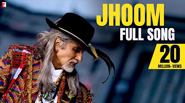 Jhoom | Full Song | Jhoom Barabar Jhoom | Amitabh Bachchan | Shankar Mahadevan | Shankar-Ehsaan-Loy