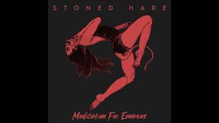 Stoned Hare - Medication For Enemies (Full Album 2026)