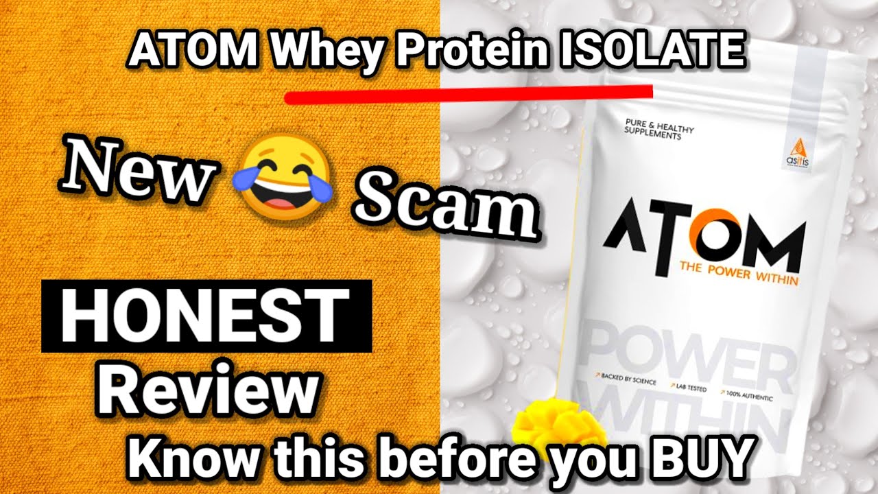 Atom Whey protein Isolate HONEST review ( with LAB TEST )