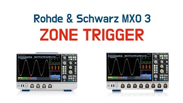 Zone Trigger - Rohde & Schwarz MXO 3 Oscilloscope Series