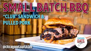 Chicago Eats with Sen Episode:10 Small Batch Barbecue