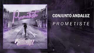 Conjunto Andaluz - Prometiste (2022)