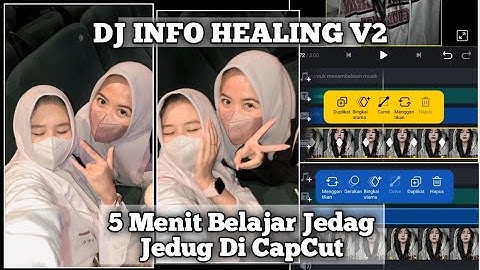 Tutorial Edit Jedag Jedug Capcut INFO HEALINGNYA BOSKU || JJ Tipis x Shake Miring