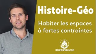 Habiter les espaces à fortes contraintes - Histoire-Géographie - Sixième - Les Bons Profs