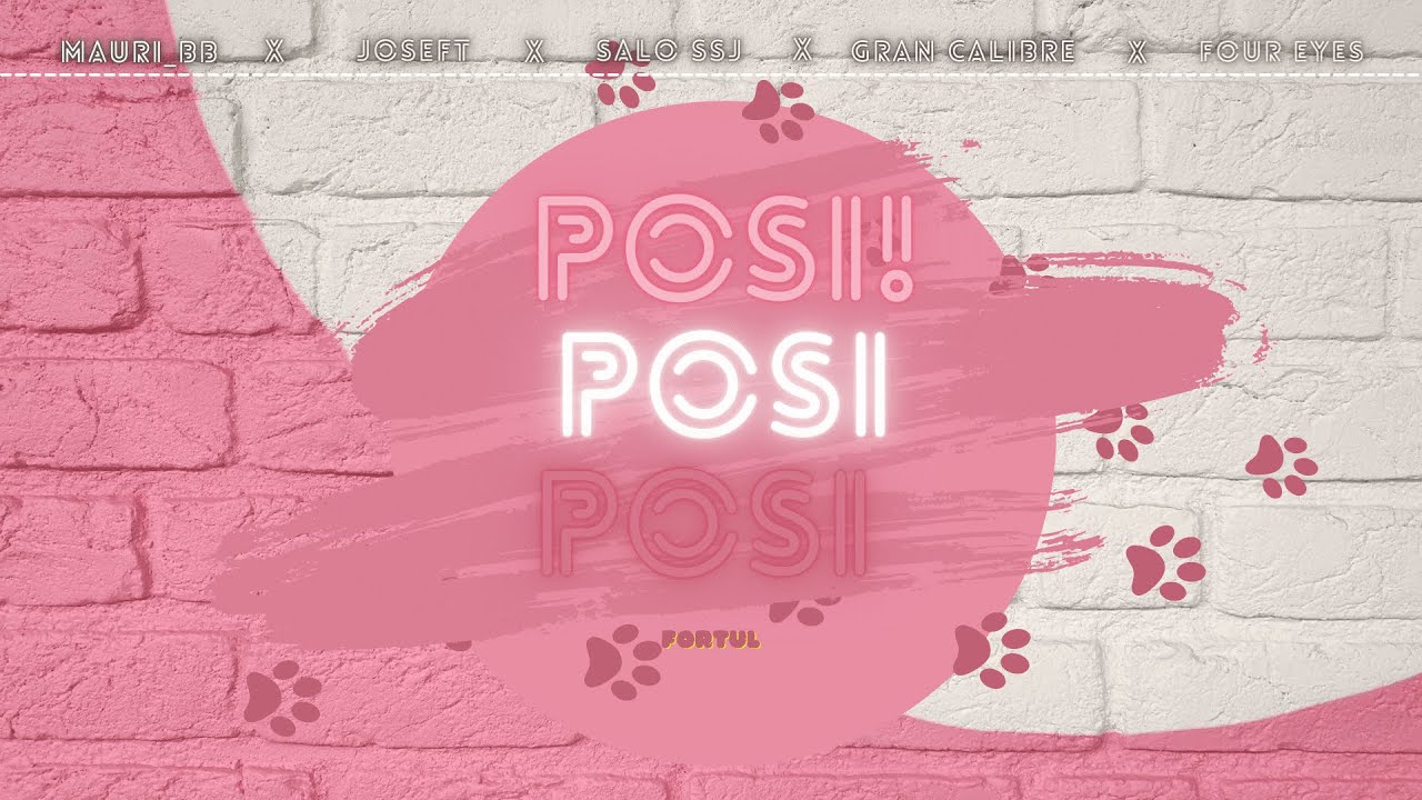 POSI- HEYDIUM ft SALO SSJ x MAURI_BB x JOSEFT x GRAN CALIBRE x  FOUR EYES