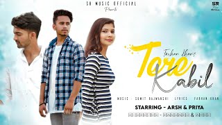 Tere Kabil - Farhan Khan | Sumit Rajwanshi | SR Music Official | Latest Sad Songs 2021