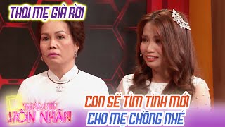 Con Trai Không Cho Mẹ Lấy Chồng Khiến Con Dâu Bức Xúc Quyết Đi Tìm Tình Mới Cho Mẹ 😝 😝 😝