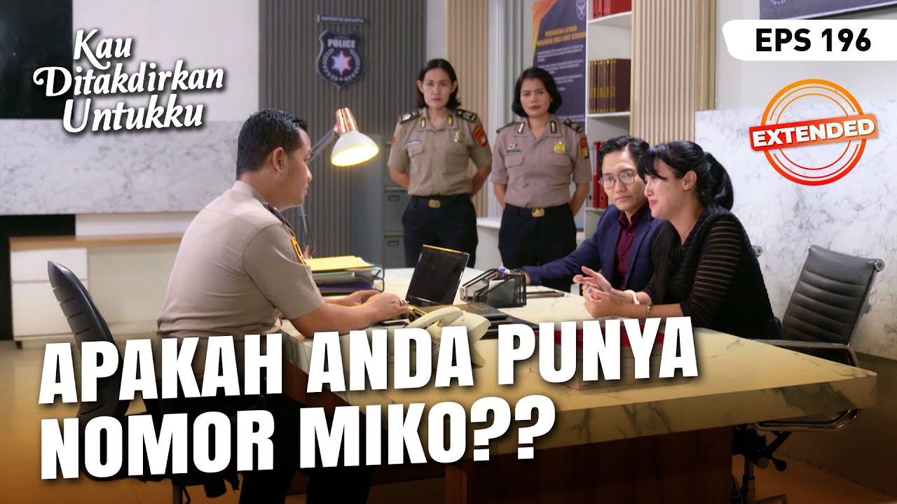 Dara PANIK Polisi Tanya Soal Miko | KAU DITAKDIRKAN UNTUKKU | EXTENDED | EPS.196