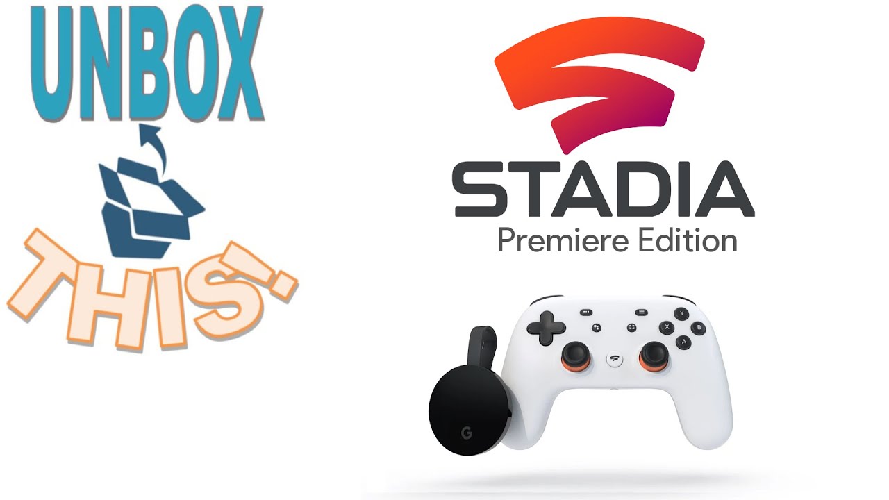 Unboxing the $99 Google Stadia Premier Edition