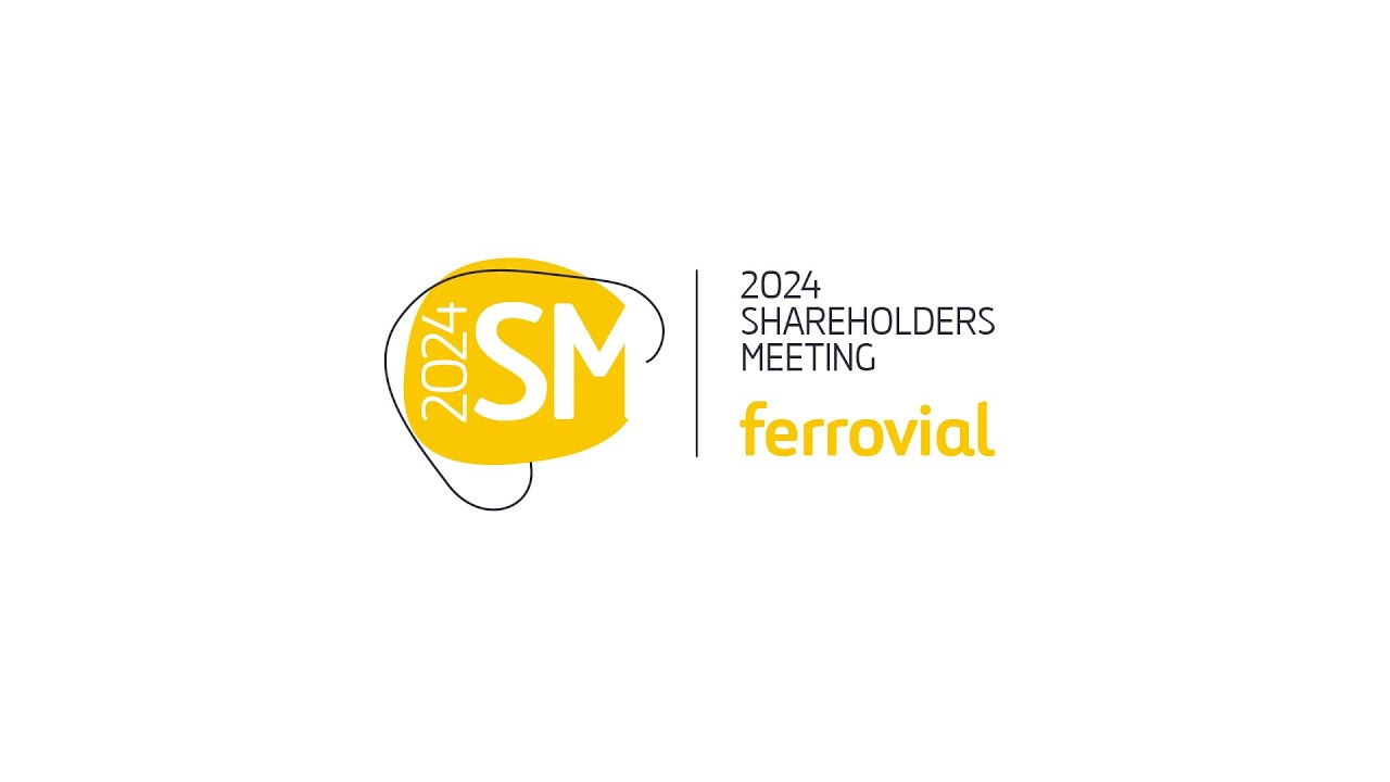 2024 Shareholders Meeting | Ferrovial