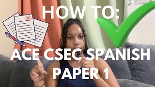 How to ACE✅your CSEC SPANISH PAPER 1| HOW I GOT A DISTINCTION 💯