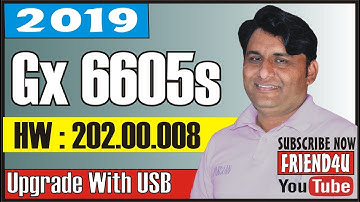 Gx6605s HW 202 00 008 NEW SOFTWARE 2019 UPGRADE WITH USB
