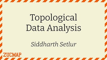 Introduction to Persistent Homology (Siddharth Setlur)