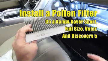How to Replace a Pollen Filter on a 2014 Range Rover Sport | Atlantic British Presents