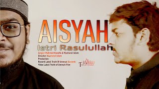 AISYAH ISTRI RASULULLAH (Arabic & Urdu) - Mahmud Huzaifa & Mazharul Islam