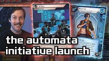 The Automata Initiative LAUNCH - Android: Netrunner // LIVE