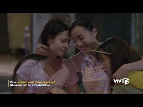 Video Những cô gái trong thành phố Tập 1 | Cuộc đời công... - youtube