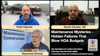 Maintenance Mysteries - The Hidden Failures That Blow HOA Budgets