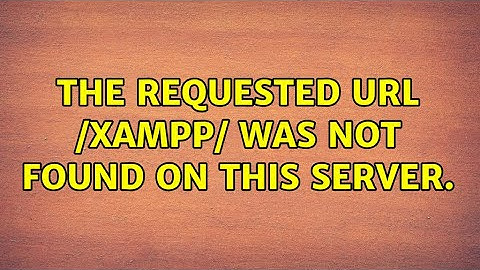 Ubuntu: The requested URL /xampp/ was not found on this server.