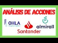 Análisis Técnico de acciones: Banco Santander, OHLA y Almirall