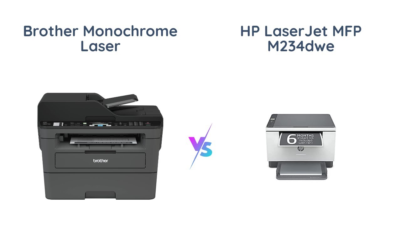 Brother MFCL2710DW vs HP LaserJet M234dwe Which One Is The Best