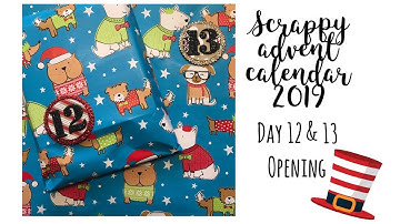 Scrappy Advent Calendar | Opening Day 12 & 13 | Katie
