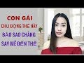 Chiến thuật chủ động cho con gái- Toàn Nguyễn