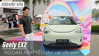 Đánh giá Geely EX2: Xe đô thị giá 459 triệu đồng, cực NGOAN XINH YÊU cho các chị em! |XEHAY.VN|