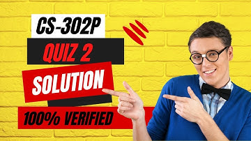 CS302P QUIZ 2 SOLUTION 2023 || CS302P QUIZ 2 SOLUTION SPRING 2023