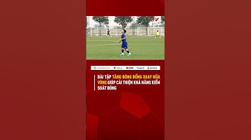 Bài tập tâng bóng bổng xoay nửa vòng giúp cải thiện khả năng kiểm soát bóng #short #bongda