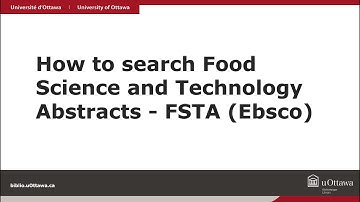 How to search Food Science and Technology Abstracts - FSTA (Ebsco)