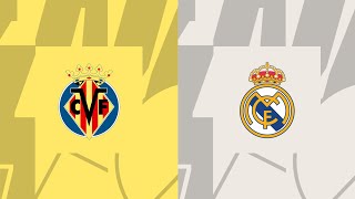 Villarreal v Real Madrid | Full Match | LaLiga EA Sports