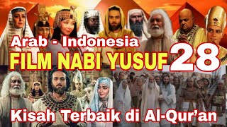 Film Sejarah Nabi Yusuf Bahasa Indonesia 28
