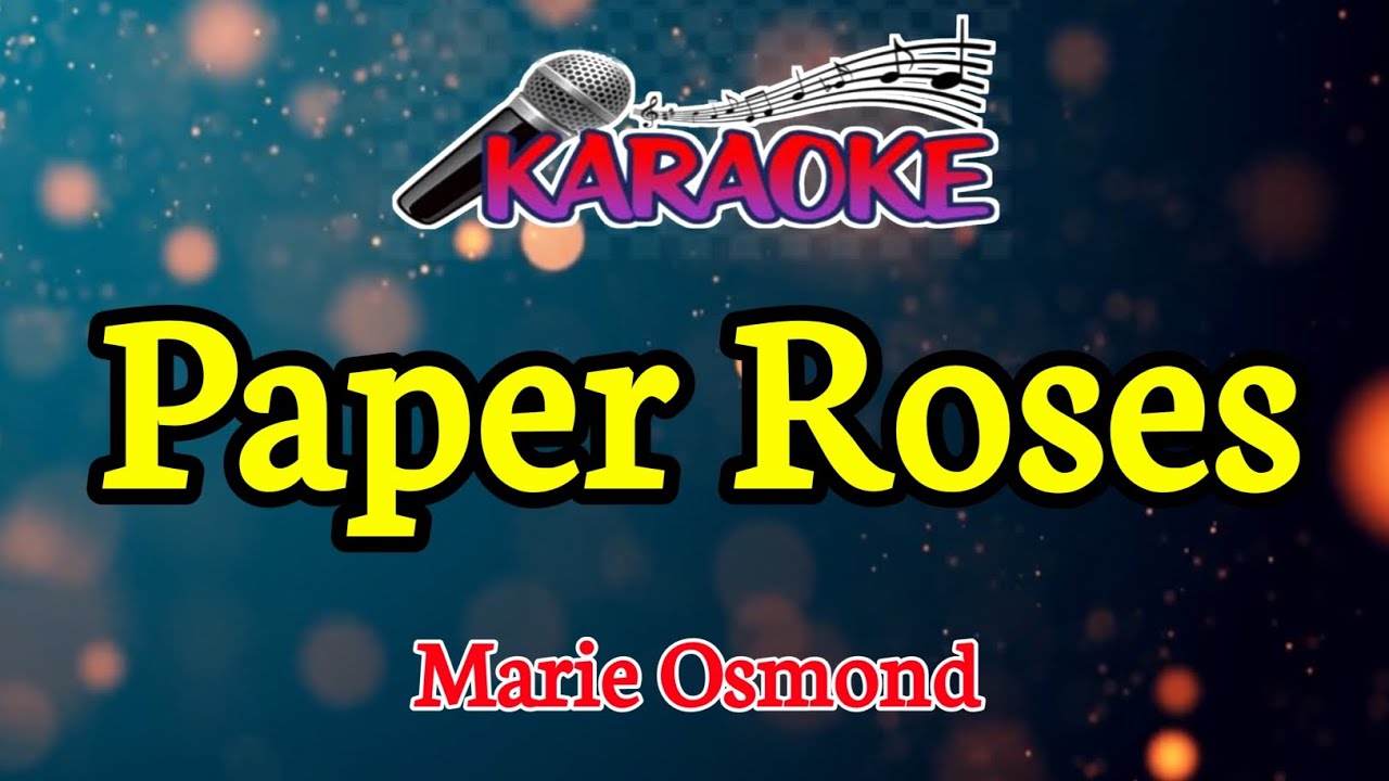 Paper Roses|| Marie Osmond || Female key Paper Roses|| Marie Osmond || Female key