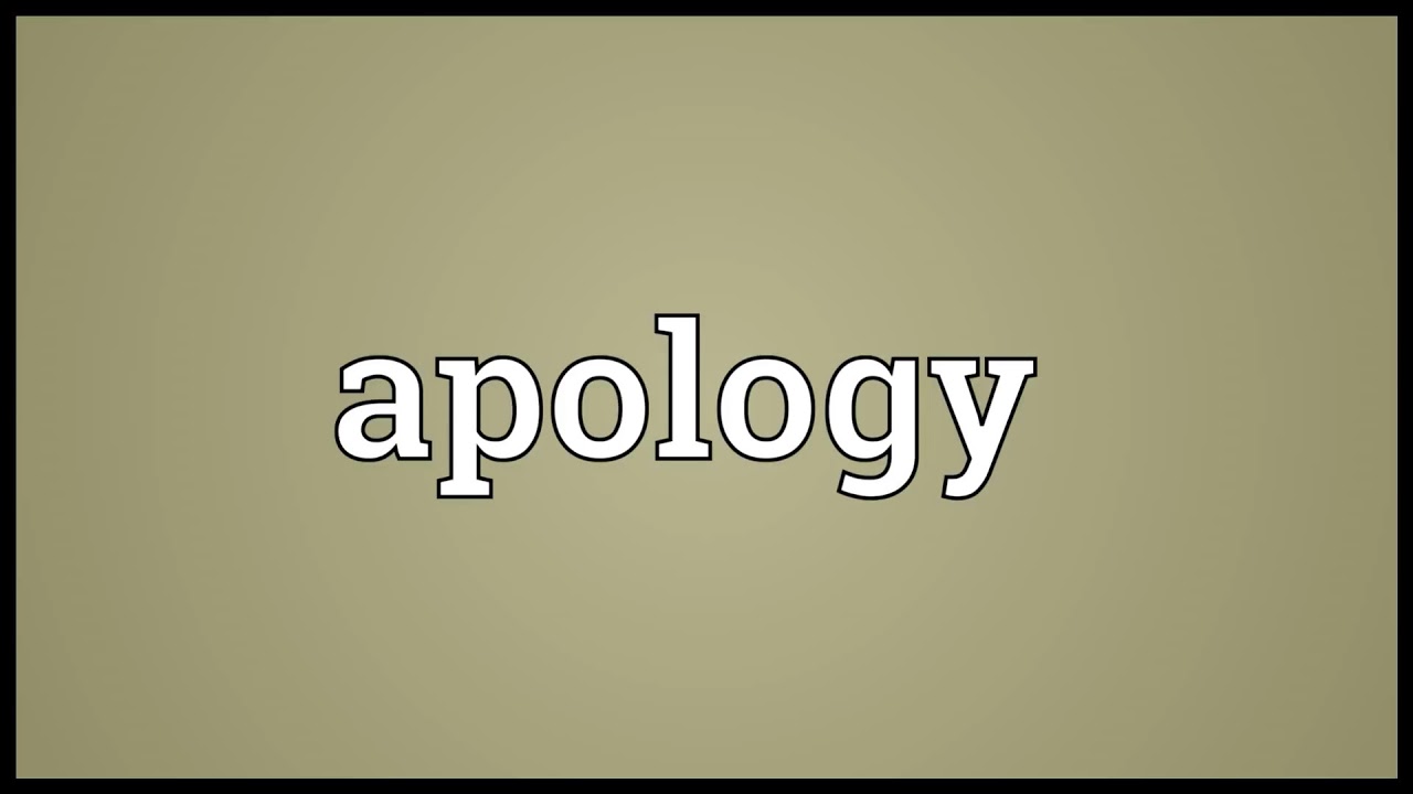 Apology Meaning YouTube