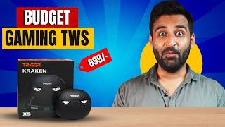 Can a ₹699 Gaming TWS Actually Be Good? - TRIGGR Kraken X5