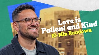 Love is Patient & Kind (10-Min Message) | Sandals Church