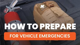 How To Prepare For Vehicle Emergencies