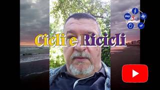 Cicli &amp; Ricicli