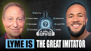 He Treated 14,000 Lyme Patients And Found A Chronic Illness Model | Dr. Richard Horowitz | Ep. 162