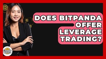 Does Bitpanda Offer Leverage Trading? - CryptoBasics360.com