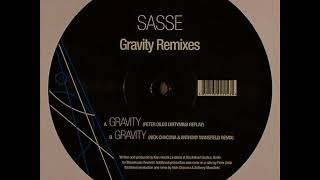 Sasse - Gravity (Peter Dildo Dirtymind Replay)